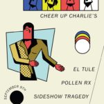 9/9/2017: El Tule, Pollen Rx, The Sideshow Tragedy, and Pagame of Peligrosa at Cheer Up Charlies.