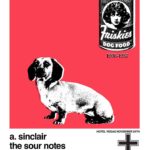 The Sour Notes (LP Release), A. Sinclair, El Lago (Galveston), and Duncan Fellows at Hotel Vegas on 11/24/2017!