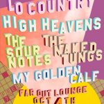 Lo Country with High Heavens, The Sour Notes, The Naked Tungs, & My Golden Calf at The Far Out Lounge and Stage on Friday 10/4